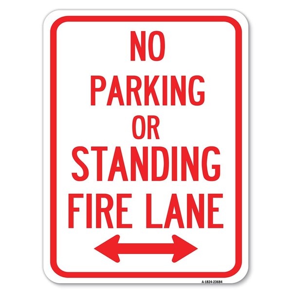 No Parking or Standing Fire Lane With Bidirectional Arrow Heavy-Gauge Aluminum Parking, A-1824-23684